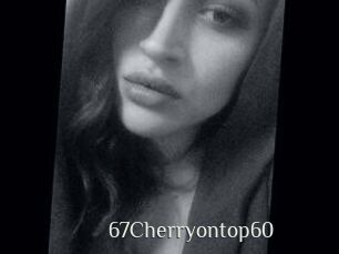 67Cherryontop60