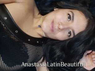 AnastasiaLatinBeautifull