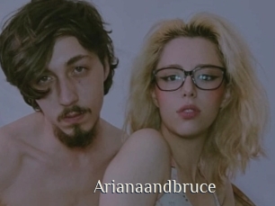 Arianaandbruce