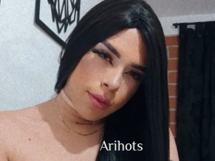 Arihots