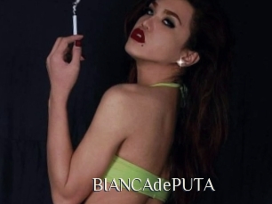 BIANCAdePUTA