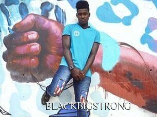 BLACKBIGSTRONG