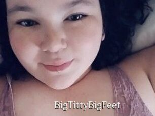 BigTittyBigFeet