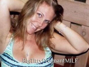 BigTittyPregnantMILF