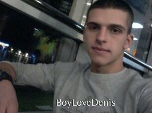 BoyLoveDenis