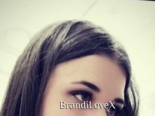 BrandiLoveX