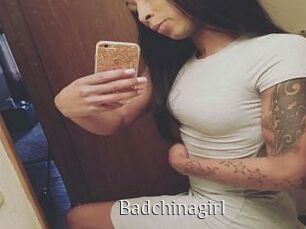 Badchinagirl