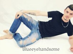 Blueeyehandsome