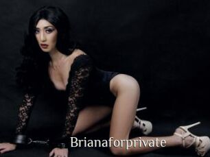 Brianaforprivate