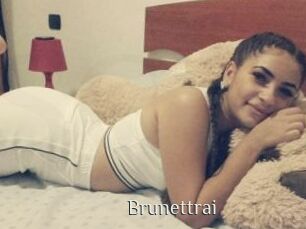 Brunettrai