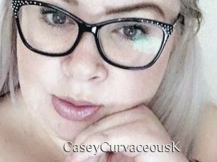 CaseyCurvaceousK