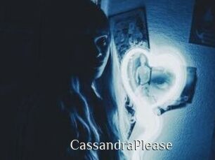 CassandraPlease