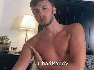 ChadRandy