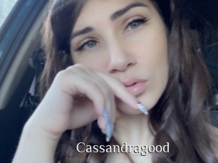 Cassandragood