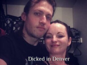 Dicked_in_Denver