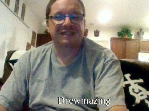 Drewmazing