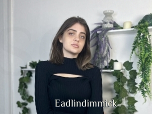 Eadlindimmick