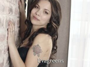 Evagreens