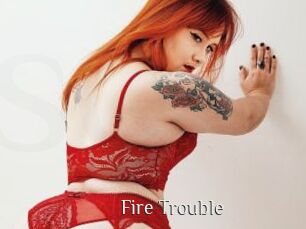 Fire_Trouble