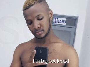 Ferbigcockxxxl