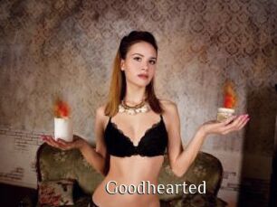 Goodhearted