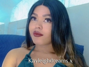 Kayleighdreams_x