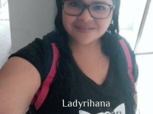 Ladyrihana