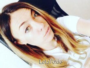 LolaFoxie