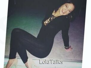 LolaTalks