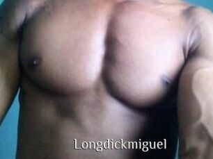 Longdickmiguel