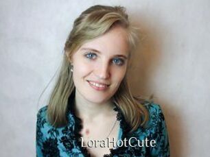 LoraHotCute