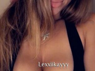 Lexxiikayyy