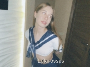 Lolarosses