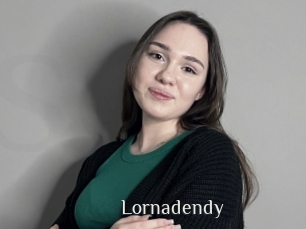 Lornadendy