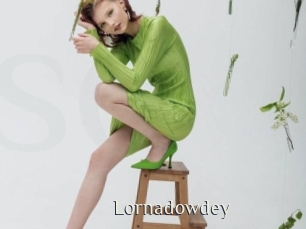 Lornadowdey