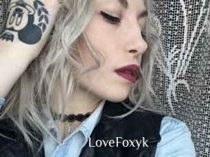 LoveFoxyk