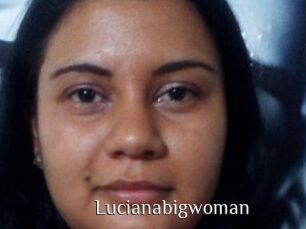 Lucianabigwoman