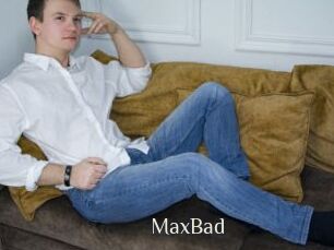 MaxBad