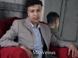 MaxVenus