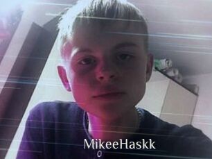 MikeeHaskk