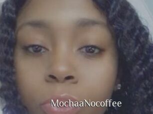 MochaaNocoffee