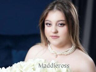 Maddieross