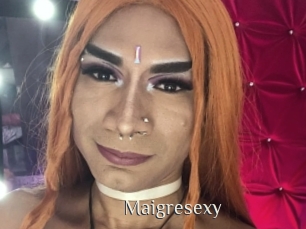 Maigresexy