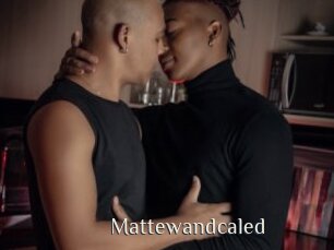 Mattewandcaled