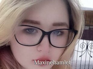 Maxinehamlet