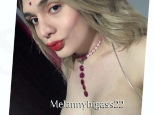 Melannybigass22