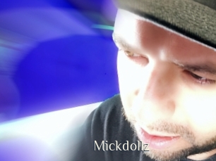 Mickdollz