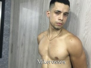 Mikerosses