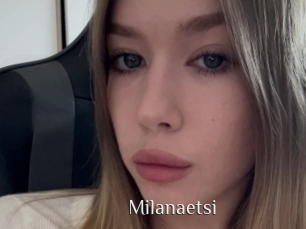 Milanaetsi