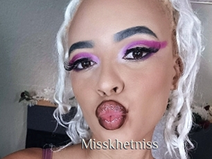 Misskhetniss